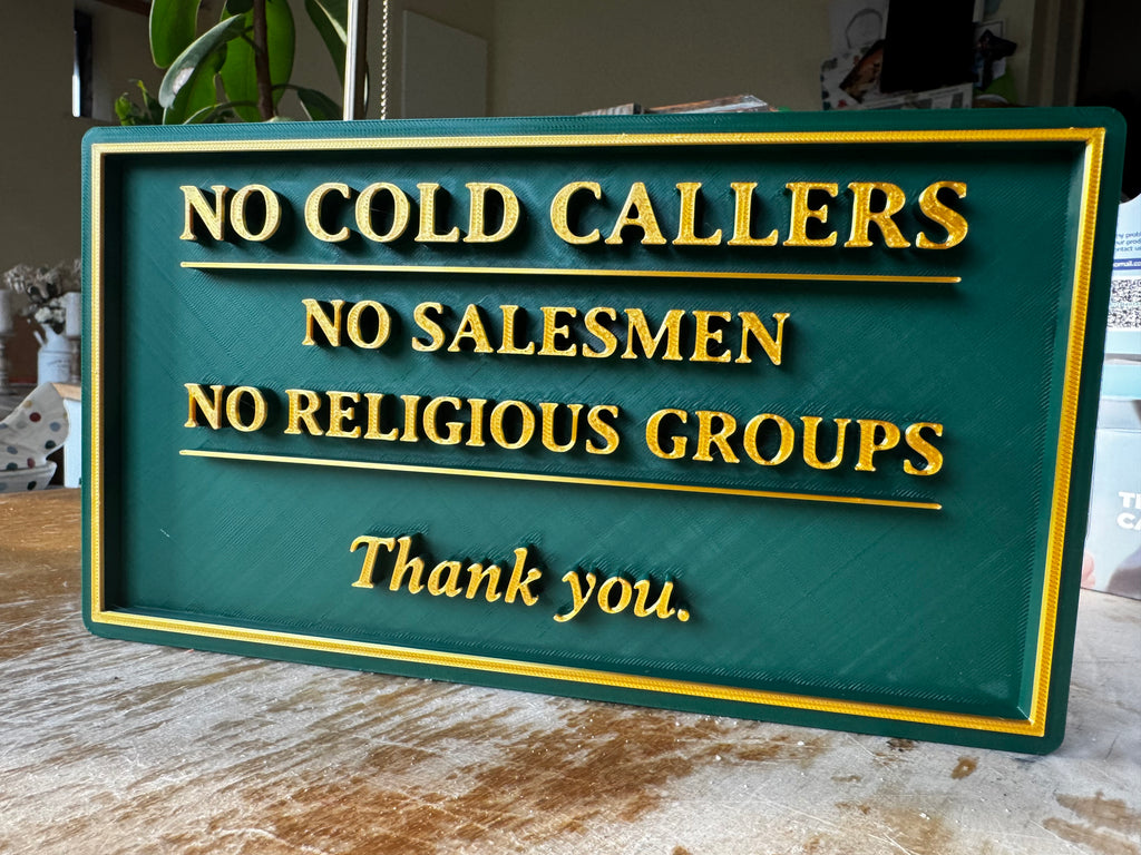 No Cold Callers Sign – No Salesmen / No Religious Groups – 3D Printed Door & Home Plaque