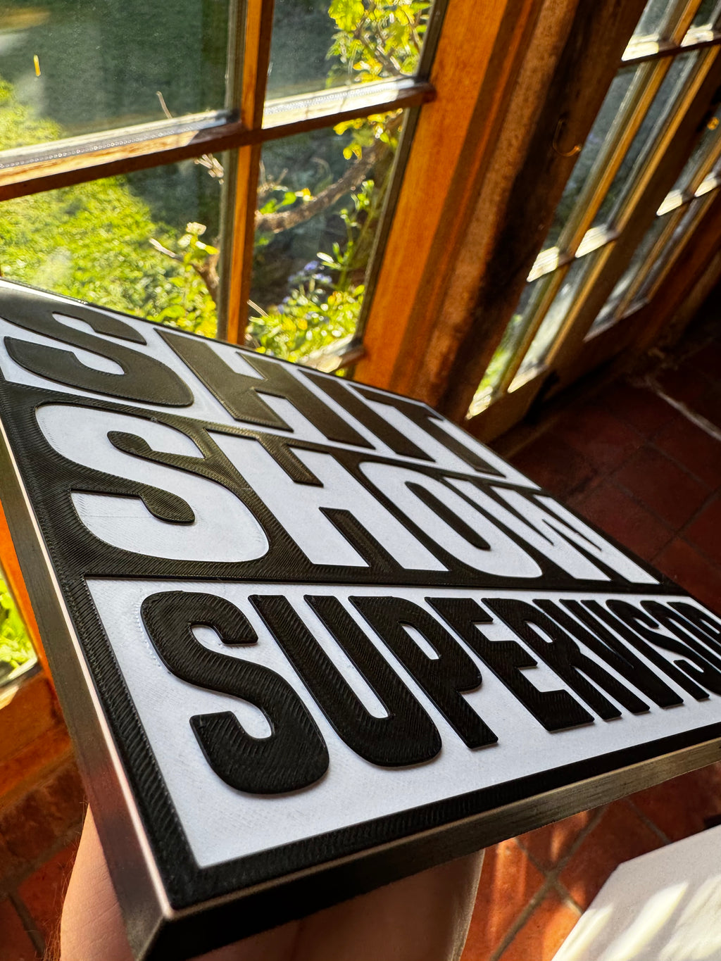 Funny “Shit Show Supervisor” 3D Printed Sign – Black & White Novelty Desk / Wall Plaque – Office & Workplace Gift